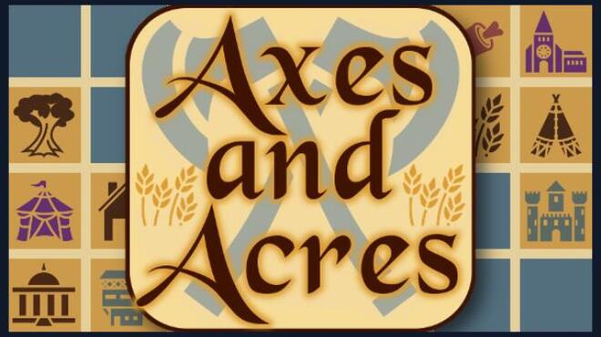 Axes and Acres Free Download
