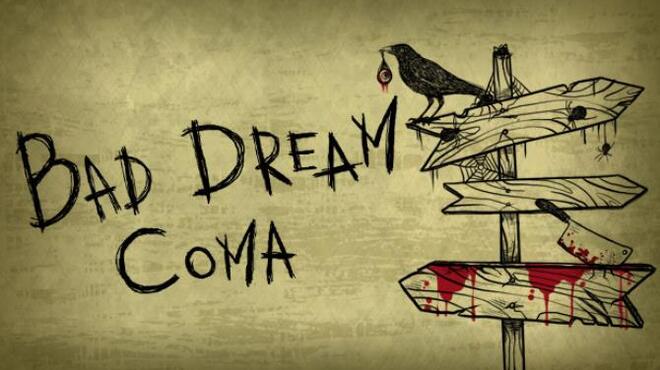 Bad Dream: Coma Free Download