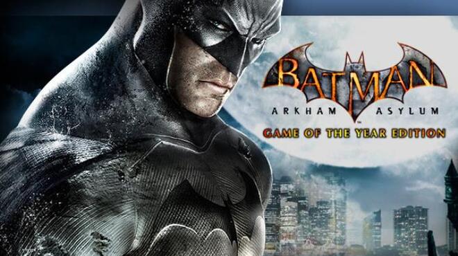 Batman Arkham Asylum Game of the Year Edition Free Download