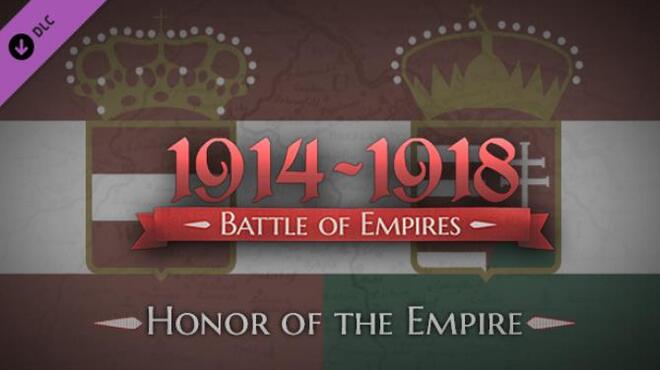 Battle of Empires: 1914-1918 - Honor of the Empire Free Download