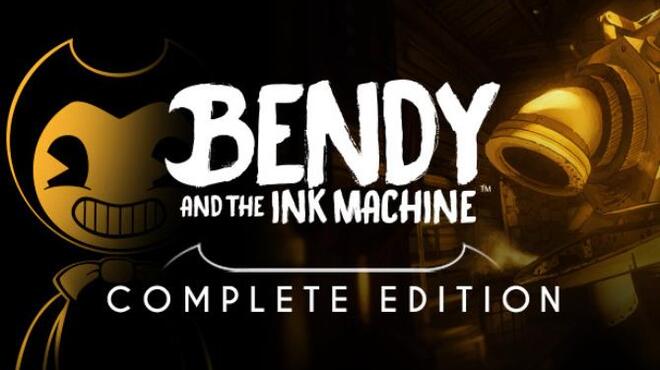 Bendy and the Ink Machine™ Free Download