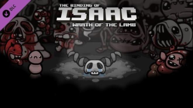 Binding of Isaac: Wrath of the Lamb Free Download