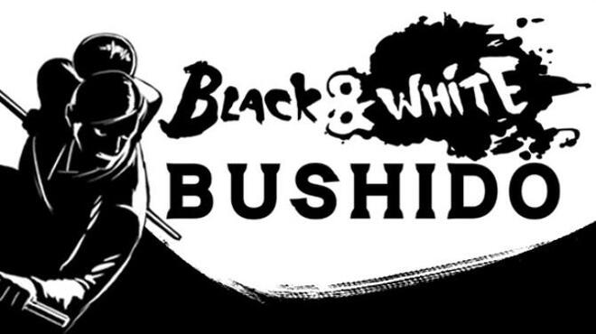 Black & White Bushido Free Download