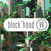 Block’hood VR