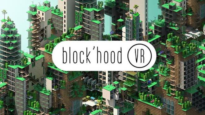 Block'hood VR Free Download