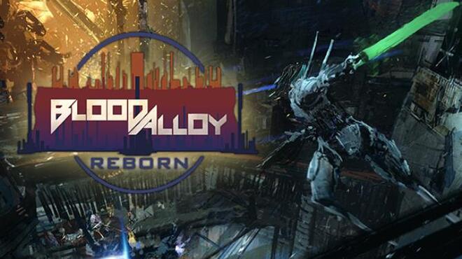 Blood Alloy: Reborn Free Download
