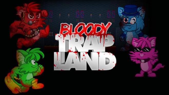 Bloody Trapland Free Download