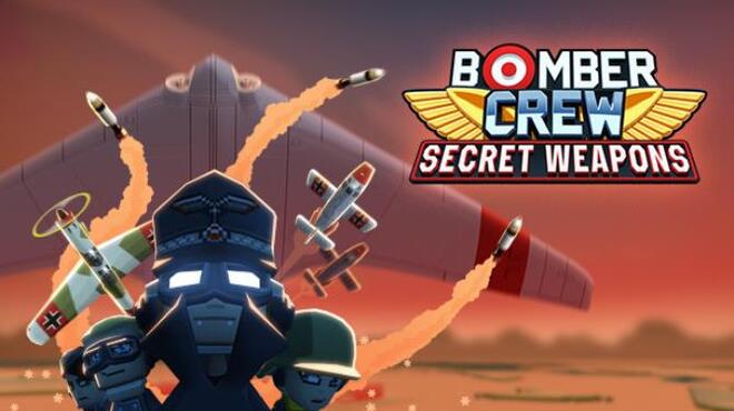 Bomber Crew Secret Weapons DLC Free Download