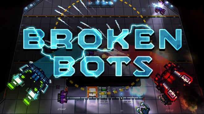 Broken Bots Free Download