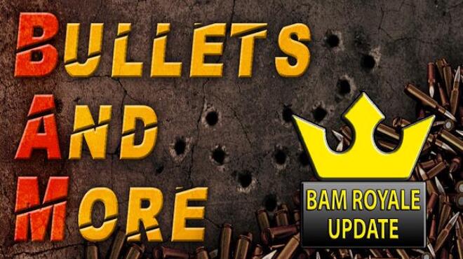 Bullets And More VR - BAM VR Free Download