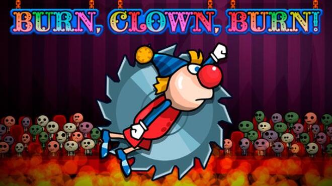 Burn, Clown, Burn! Free Download