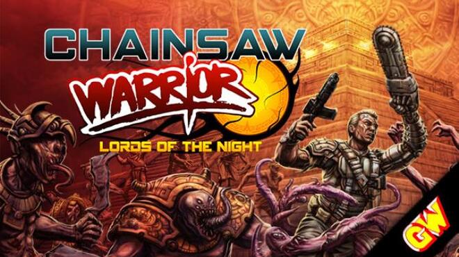 Chainsaw Warrior: Lords of the Night