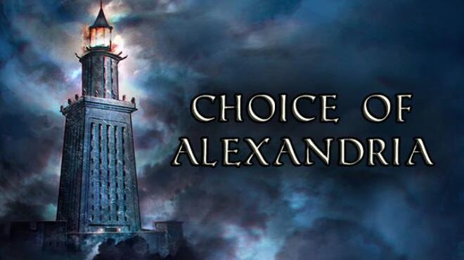 Choice of Alexandria Free Download