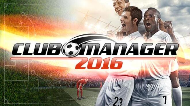 Club Manager 2016 Free Download