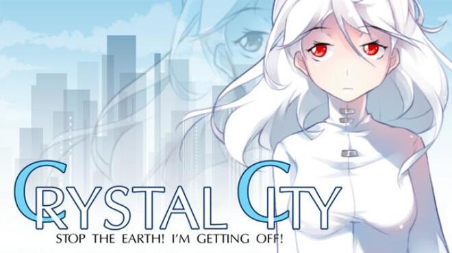 Crystal City: Stop The Earth! I’m Getting Off! (uncensored)
