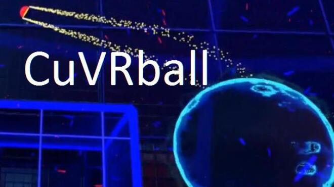 CuVRball Free Download