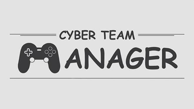 Cyber Team Manager Free Download