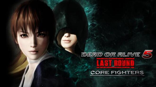 DEAD OR ALIVE 5 Last Round: Core Fighters Ultimate Content Set-SKIDROW
