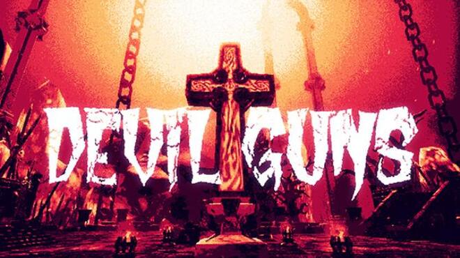 DEVIL GUNS – DEMON BULLET HELL ARENA