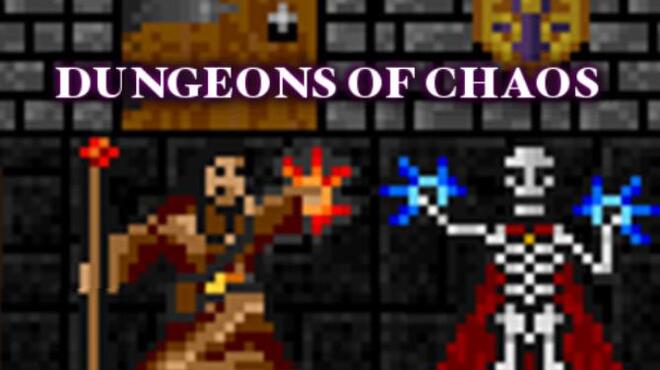DUNGEONS OF CHAOS Free Download