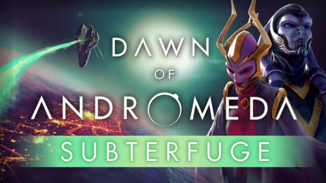 Dawn of Andromeda: Subterfuge Free Download