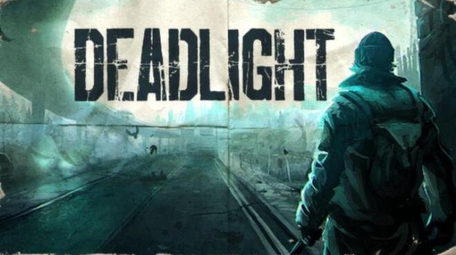 Deadlight Free Download