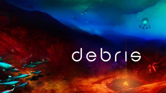Debris 3 0 Remastered Free Download