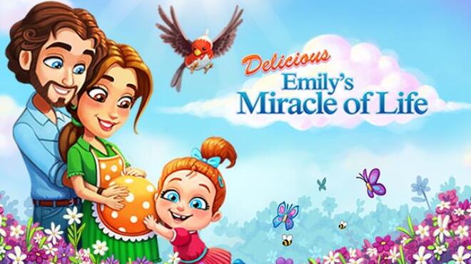 Delicious – Emily’s Miracle of Life