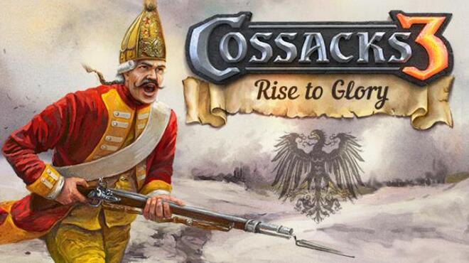 Cossacks 3: Rise to Glory-RELOADED