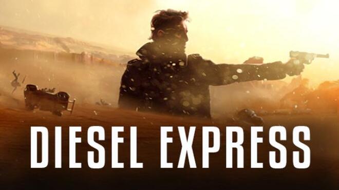 Diesel Express VR Free Download