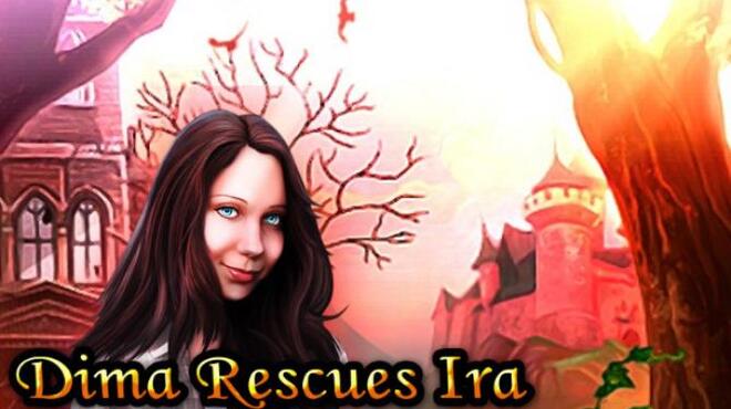Dima Rescues Ira Free Download