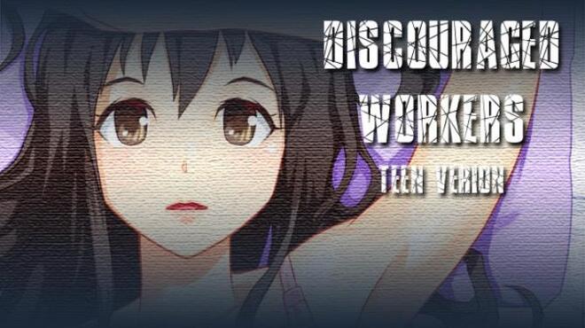 Discouraged Workers TEEN v1.7.8.731