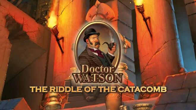 Doctor Watson – The Riddle of the Catacombs