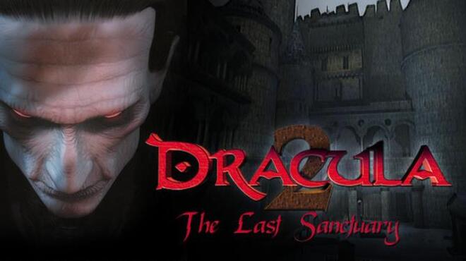 Dracula 2: The Last Sanctuary Free Download