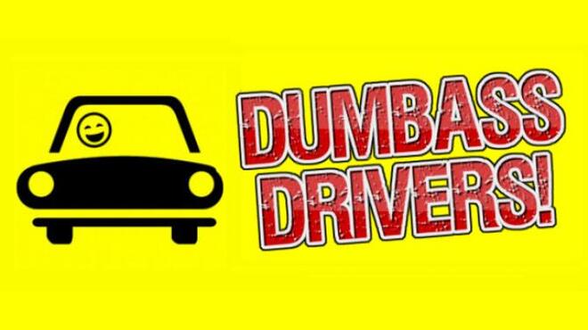 Dumbass Drivers -PLAZA