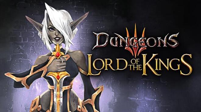 Dungeons 3 - Lord of the Kings Free Download
