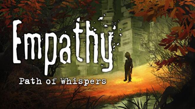 Empathy: Path of Whispers Free Download