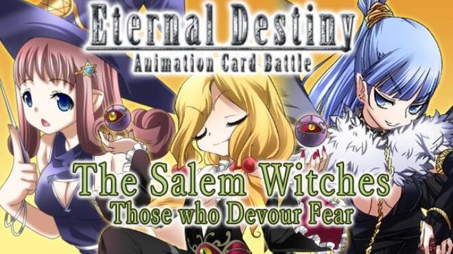 Eternal Destiny - The Salem Witches: Those who Devour Fear Free Download