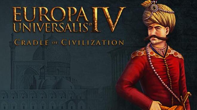 Europa Universalis IV Cradle of Civilization-CODEX