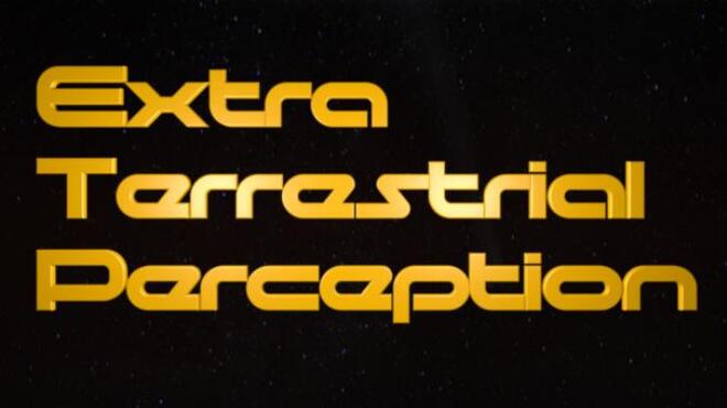 Extra Terrestrial Perception-PLAZA