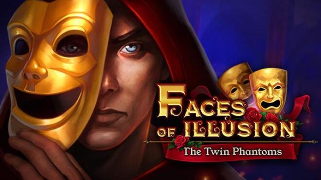 Faces of Illusion The Twin Phantoms-PROPHET
