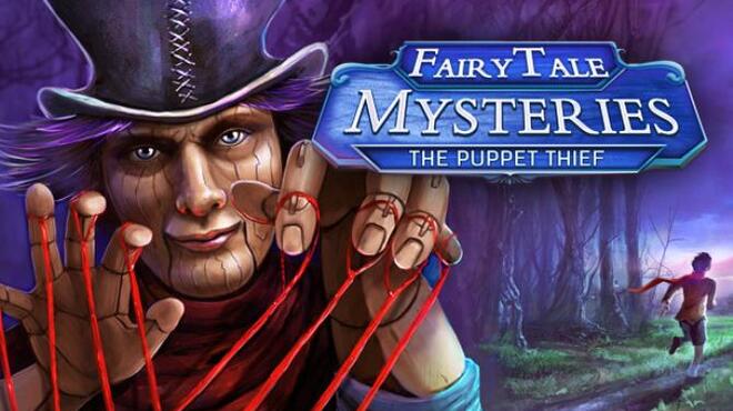 Fairy Tale Mysteries: The Puppet Thief Collectors Edition