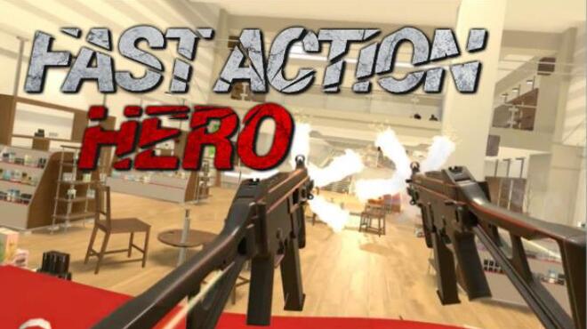 Fast Action Hero