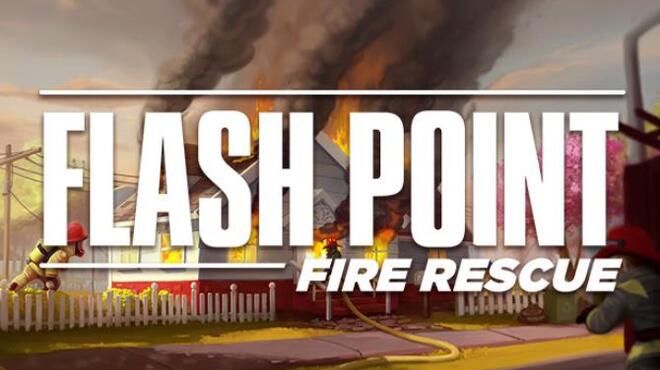 Flash Point: Fire Rescue Free Download