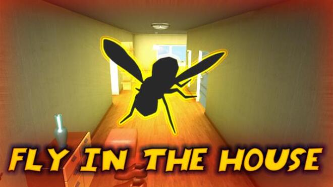 Fly in the House Free Download