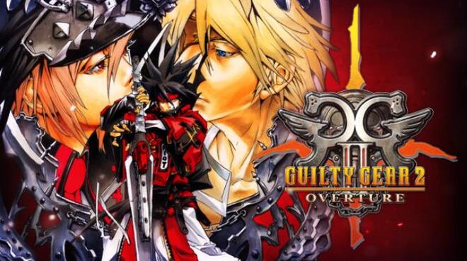 GUILTY GEAR 2 -OVERTURE- Free Download