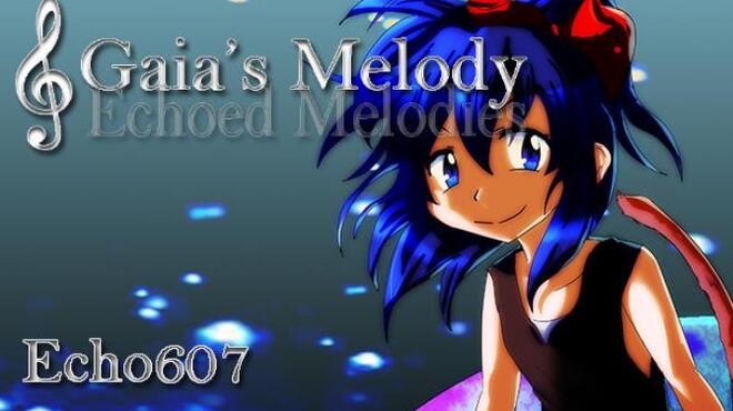 Gaia’s Melody: Echoed Melodies v1.4.0
