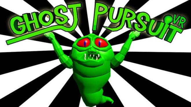 Ghost Pursuit VR Free Download