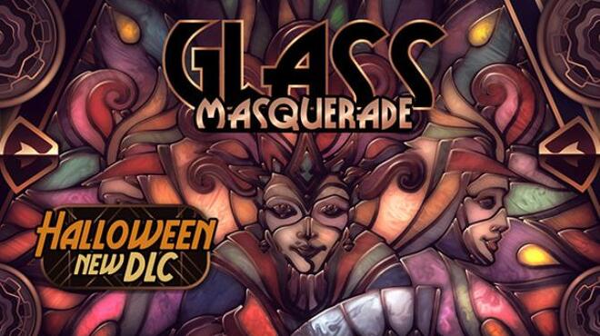 Glass Masquerade Free Download