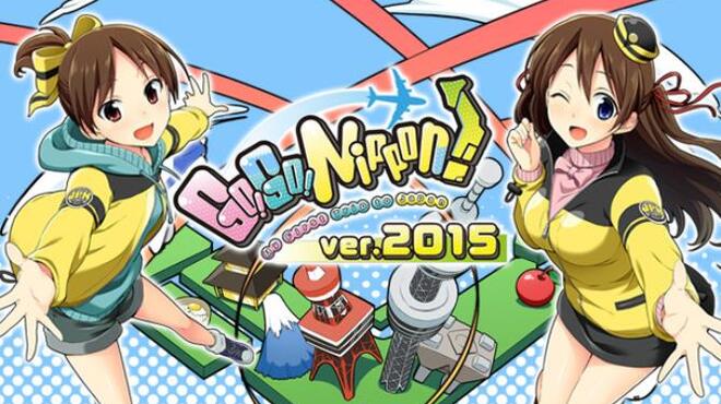 Go! Go! Nippon! 2015 Free Download